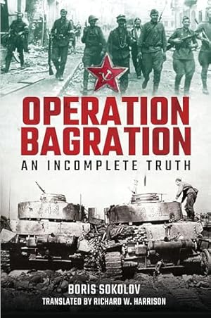 Operation Bagration: An Incomplete Truth
