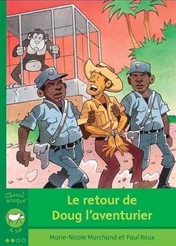 Le retour de doug l'aventurier [French] 2895795495 Book Cover