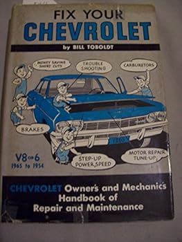 Hardcover Fix your Chevrolet: All models, 1965 to 1954 Book