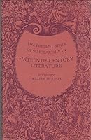 The Present State of Scholarship in Sixteenth-Century Literature 0826202535 Book Cover