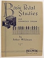 BASIC PEDAL STUDIES For HAMMOND ORGAN by Arthur Wildman B00183NMQM Book Cover