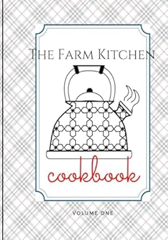 Hardcover The Farm Kitchen: Volume One Book