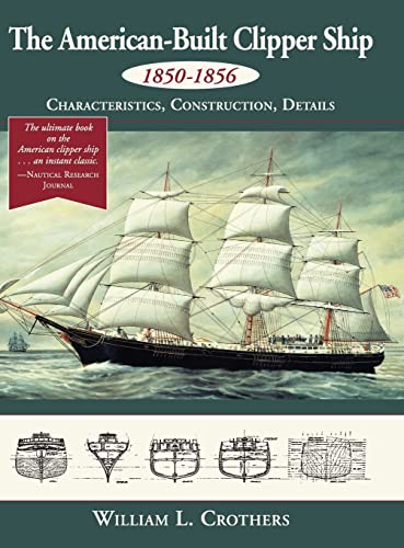 Clipper Ship 1850-1856 les secrets de construction de la marine d'exception - 2
