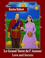 Le Grand Tarot de L'Amour: Love and Secrets 1514351382 Book Cover