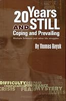 20 Years and Still Coping and Prevailing 0971761418 Book Cover