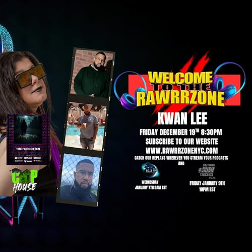 Welcome to the Rawrrzone: Behind Kwan Lee TV: Media, Culture & a New Instrumental Sound Ep 275