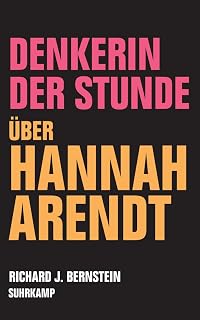Denkerin der Stunde: Über Hannah Arendt