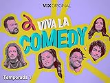  Viva la Comedy