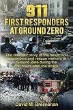 911 First Responders at Ground Zero: (Back and White Photos)