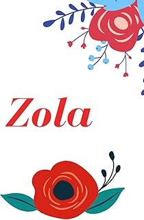 Zola: Zola Notebook, 120 pages of High Quality, 6"x9", Gift for Girls & Women