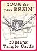 Yoga for Your Brain 20 Blank Tangle Cards
