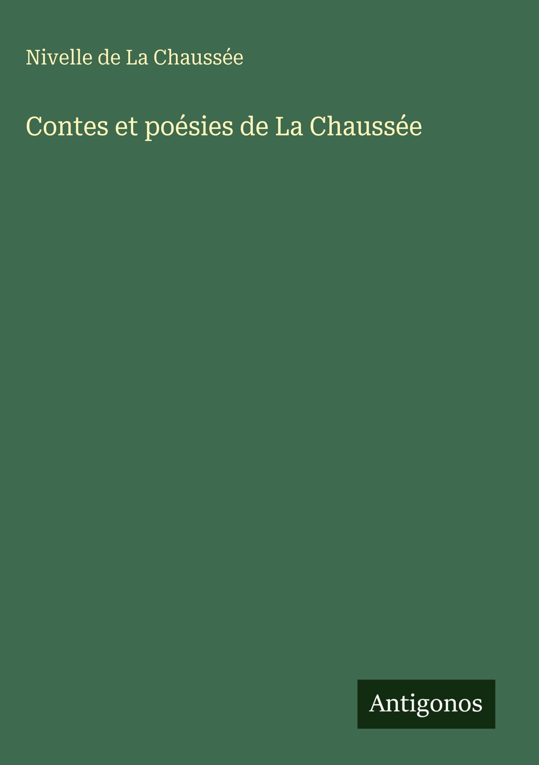 Contes et poésies de La Chaussée