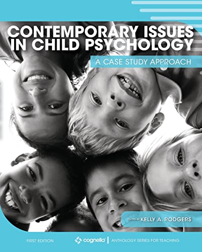 Contemporary Issues in Child Psychology: A Case Study Approach