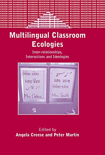 Multilingual Classroom Ecologies: Inter-relationship, Interactions and Ideologies: 44 (Bilingual Education & Bilingualism) view 2
