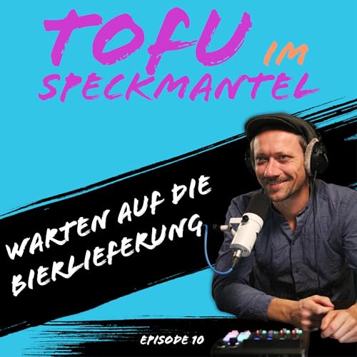 S02/E10: Warten auf die Bierlieferung.