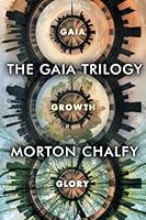 The Gaia Trilogy 1545492867 Book Cover