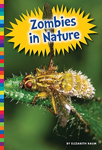 Zombies in Nature (Freaky Nature)