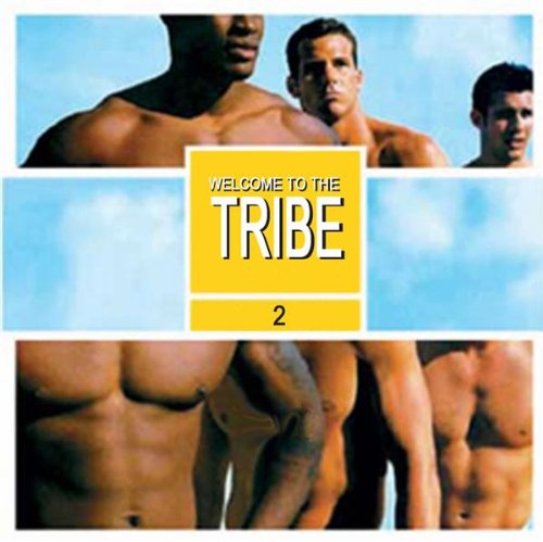 Welcome To The Tribe Volume 2