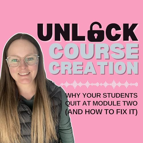 Why Your Students Quit at Module Two (And How to Fix It) - 38