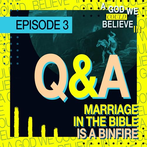Q&A: Marriage in the Bible is a binfire
