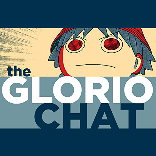 The GLORIO Chat Anime Podcast cover art