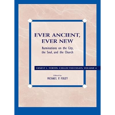 Ever Ancient, Ever New