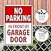 Sigo Signs - No Parking in Front of Garage Door Sign, 10x14 Inches, Rust Free .040 Aluminum, Fade Resistant, Made in USA