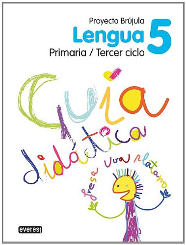 Lengua 5 Educacion Primaria Guia Didactica Brujula