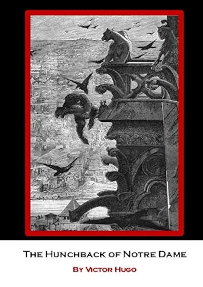Hunch Back of Norte Dame V Hugo ノートルダムの鐘 Hunch Back of Norte Dame V Hugo ノートルダムの鐘 Hunch Back