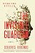 The Invisible Guardian: A Novel