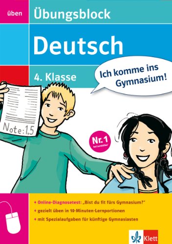 Klett Übungsblock Deutsch, 4. Klasse: mit Online-Diagnosetest (Ich komme ins Gymnasium!)