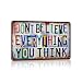 JBYMsign Vintage Wall Decor Inspirational Quotes Metal Sign Tin Signs Poster - Don't Believe Everything You Think