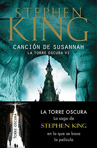 Canción de Susannah (La Torre Oscura 6) Canción de Susannah (La Torre Oscura 6)
