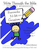 Write Through the Bible: Proverbs 3:1-26 ESV Ball and Stick Manuscript 1506146686 Book Cover