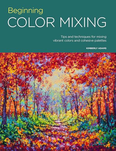 Portfolio: Beginning Color Mixing: Tips and techniques for mixing vibrant colors and cohesive palettes (Volume 8)