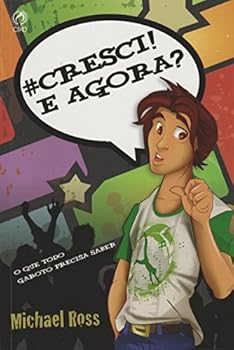 Paperback Cresci! E Agora? [Portuguese_Brazilian] Book