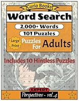 Perspectives Word Search: Volume 4 - Expert Level Word Search Puzzles. Word Discovery for the Intellectually Curious, Large Print, 101 Puzzles, (10 Hintless Puzzles!) (Perspectives from Curio Books) B0F5WRKZ5K Book Cover