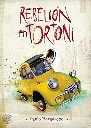 Rebelión en Tortoni (Spanish Edition)