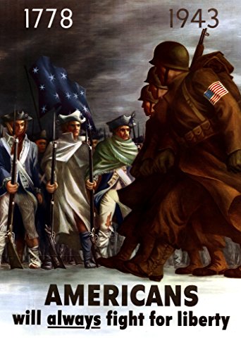 (13x19) Americans Will Always Fight for Liberty WWII War Propaganda Art Print Poster