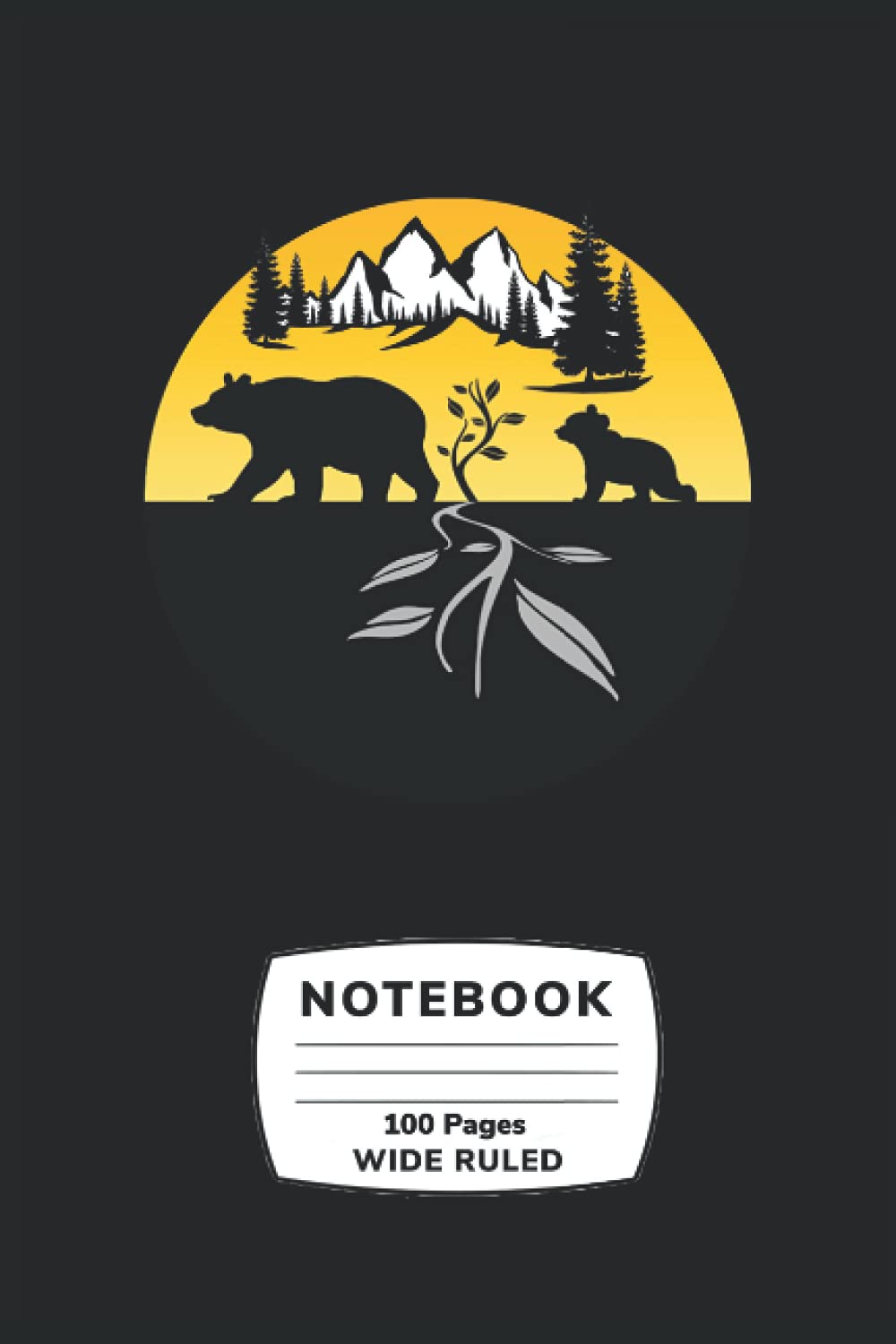 NOTEBOOK Wide Ruled: Composition book - Black Bear and Cub Silhouette, mountains, trees, western, rustic - 100 pages, wide ruled