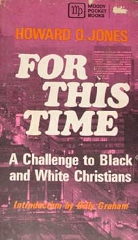 Mass Market Paperback For this time ;: A challenge to Black and white Christians Book