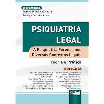 Capa do livro Psiquiatria Legal - A Psiquiatria Forense nos Diversos Contextos Legais - Teoria e Prática