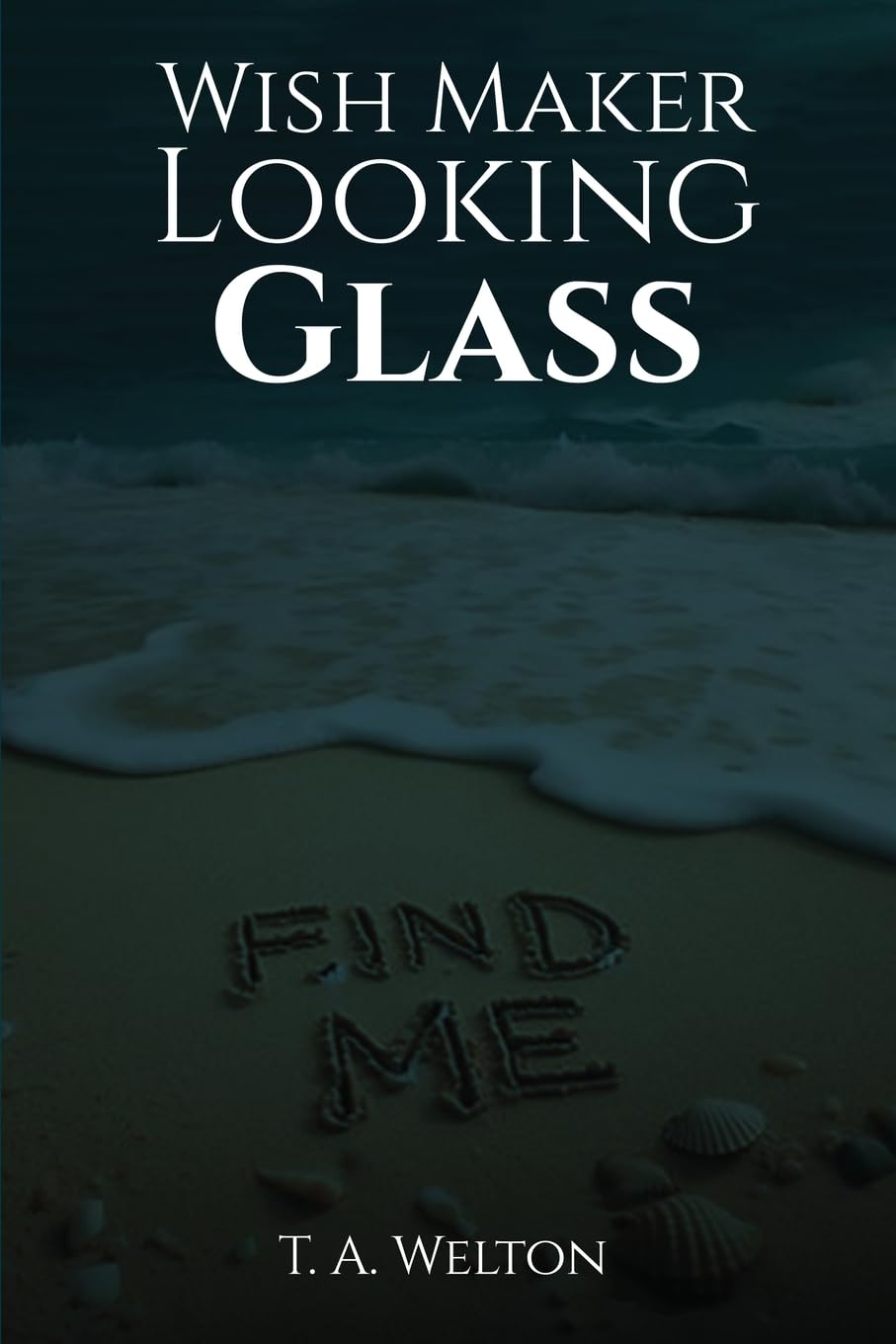 Wish Maker: Looking Glass