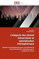 Cata(c)Gorie Des Stimuli Hia(c)Rarchisa(c)S Et Spa(c)Cialisation Ha(c)Mispha(c)Rique 6131508003 Book Cover