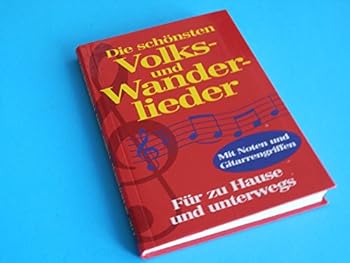 Paperback Die schönsten Volks- und Wanderlieder [German] Book