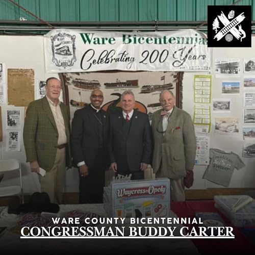 Ware County's 200th: Representative Buddy Carter