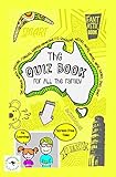  The Quiz Book for ALL the Family: Australian Version (English Edition)