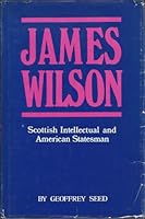 James Wilson (KTO studies in American history) 0527810509 Book Cover