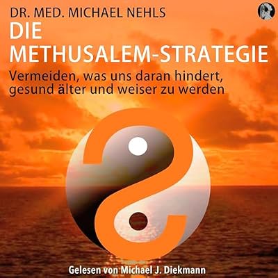 Die Methusalem-Strategie