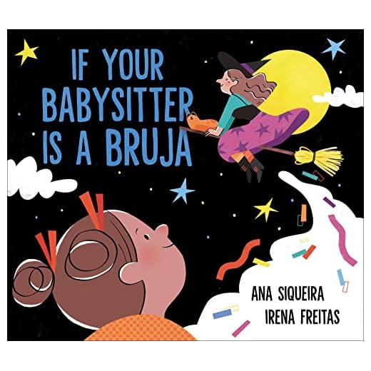 If Your Babysitter Is a Bruja